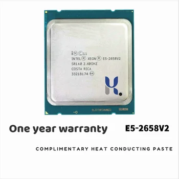 Процесор Intel Xeon E5 2658 V2 E5 2658V2 2.4 Ghz 10-ядрени 25 MB LGA 2011 95 W cpu