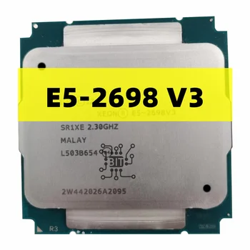 Оригинален процесор Xeon E5 2698 V3 SR1XE 2,3 Ghz 16 Ядрени 135 W Конектор LGA 2011-3 Процесора E5 2698V3