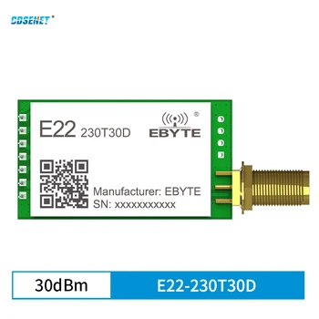 Безжични радиочестотни модул на Suzan SX1262 230 Mhz CDSENET E22-230T30D с ниска консумация на енергия 30 dbm 10 км SMA-K Радиочестотни интерфейс