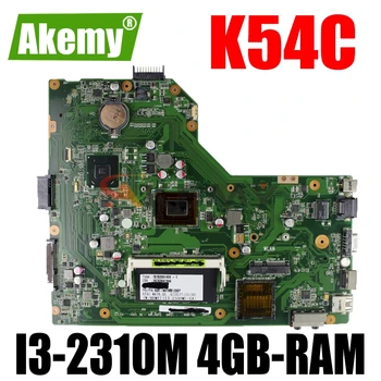 Дънна платка за лаптоп AKEMY K54C За ASUS X54C Оригиналната дънна Платка с 4 GB оперативна памет I3-2310M